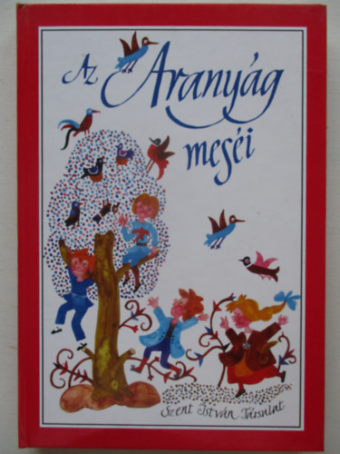 Az Arany�g mes�i