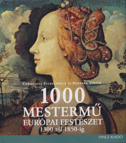 1000 mesterm - Eurpai festszet 1300-tl 1850-ig