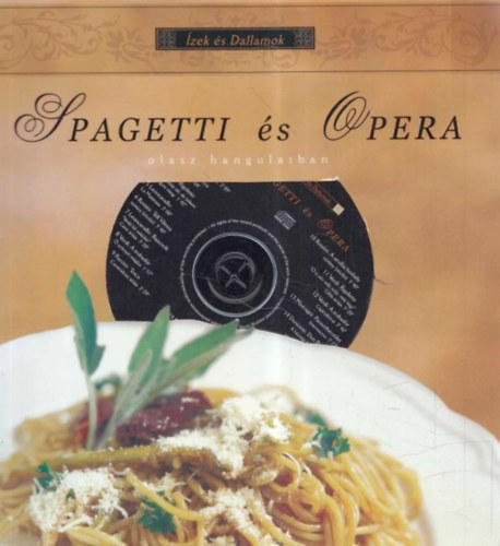 Spagetti s opera. CD mellklettel