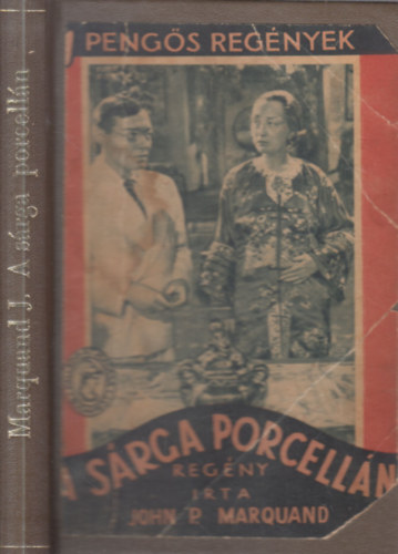 John P. Marquand - A s�rga porcel�n (1 Peng�s Reg�nyek)