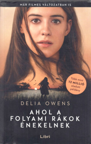 Ahol a folyami r�kok �nekelnek - puha k�t�s