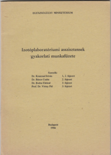 Izotplaboratriumi asszisztensek gyakorlati munkafzete