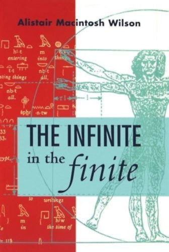 The Infinite in the Finite (A vgtelen a vgesben)