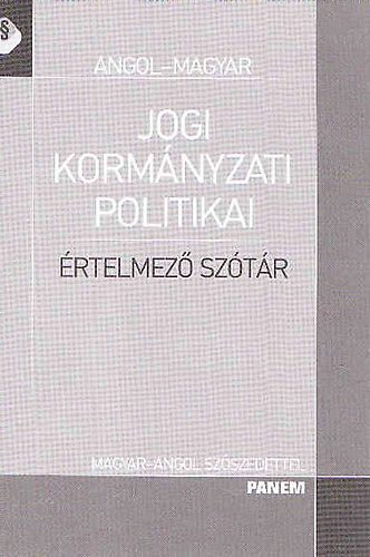 Jogi korm�nyzati politikai �rtelmez� sz�t�r angol - magyar