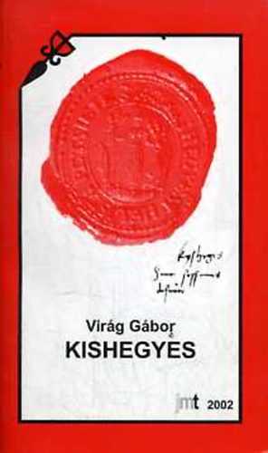 Kishegyes (Helyt�rt�neti tanulm�nyok �s dokumentumok)