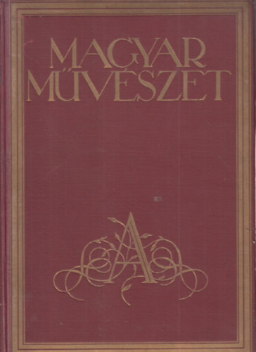 Magyar Mvszet 1927 (III., teljes vfolyam)