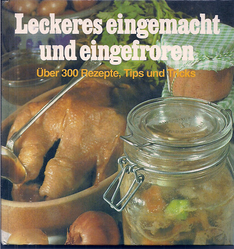 Prisma Verlag - Leckeres eingemacht und eingefroren