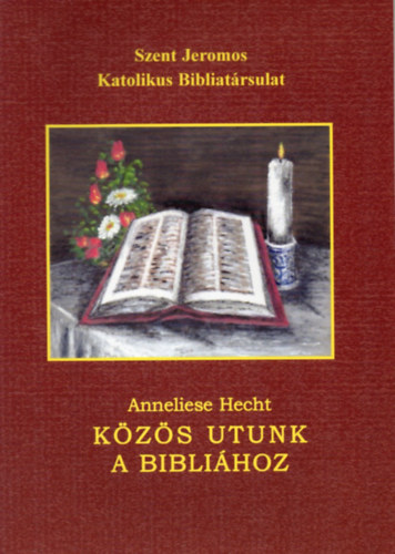 K�z�s utunk a Bibli�hoz