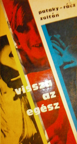 Vissza az eg�sz... kisreg�nyek