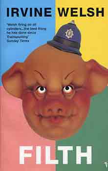 Irvine Welsh - Filth