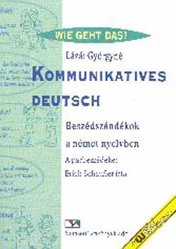 Kommunikatives Deutsch. Beszdszndkok nmetl