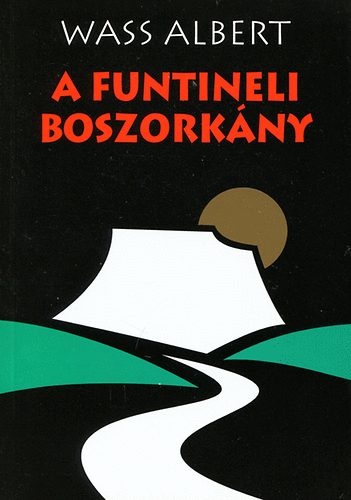 Wass Albert - A funtineli boszork�ny III.