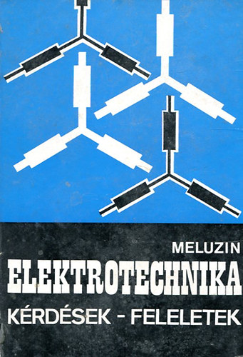 Elektrotechnika -K�rd�sek-feleletek