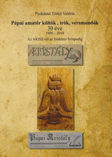 P. Tfeji Valria - A ppai amatrk kltk, rk, versmondk 30 ve (1989-2019)