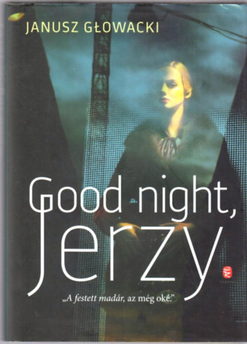 Good night, Jerzy