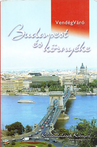 Budapest s krnyke (Vendgvr)
