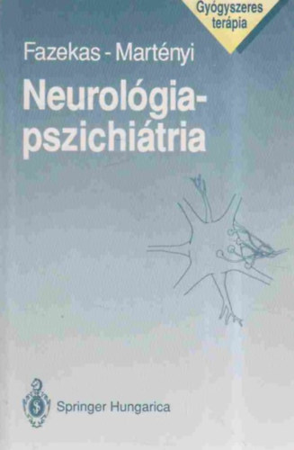 Martnyi Ferenc Fazekas Andrs - Neuropszichitria