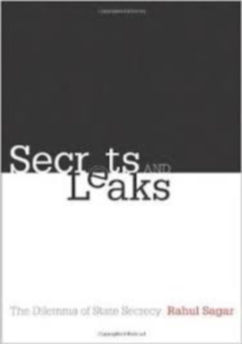 Rahul Sagar - Secrets and Leaks