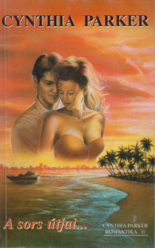 A sors �tjai ... + Nem menek�lsz ( 2 db Cynthia Parker k�nyv )
