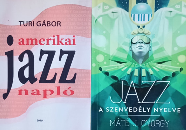 2 knyv a jazzrl: Amerikai jazznap + Jazz - a szenvedly nyelve