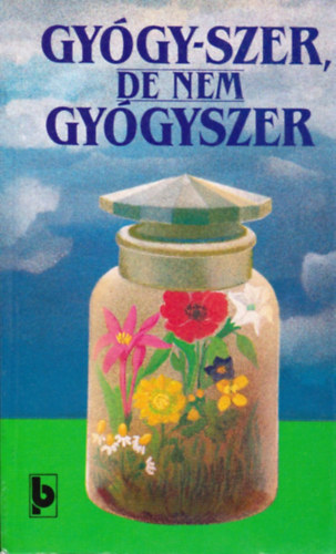 Gygy-szer, de nem gygyszer