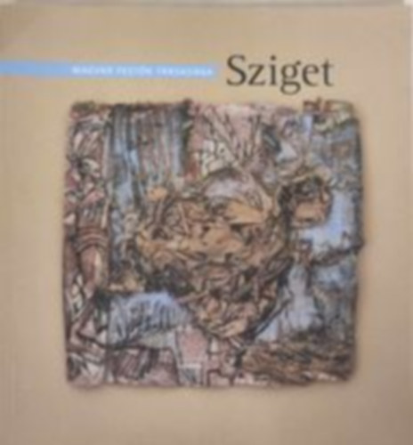 Sziget - Magyar Festk Trsasga