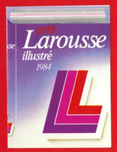 Petit Larousse Illustre 1984 -