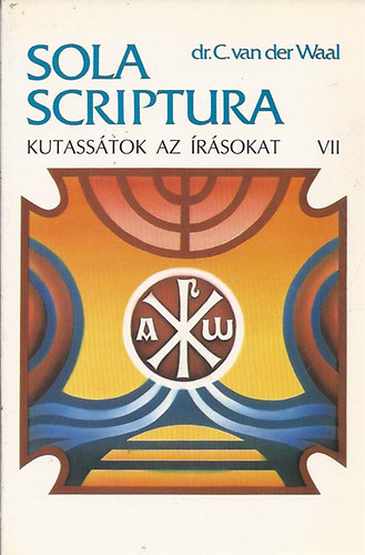 Sola scriptura - Kutasstok az rsokat! VII. (Mt knyve - Lukcs knyve)