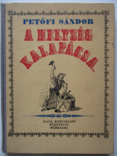 A helysg kalapcsa