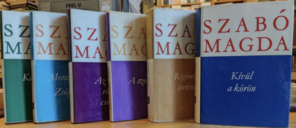 6 db Szab Magda: Kvl a krn; Mondjk meg Zsfiknak; Rgimdi trtnet; A szemllk; Az regsg villog cscsain; Katalin utca/kt