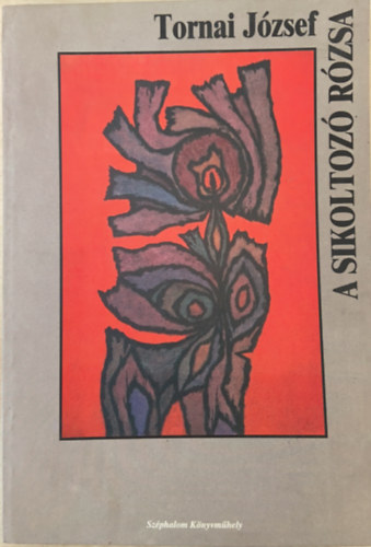 A sikoltoz� r�zsa