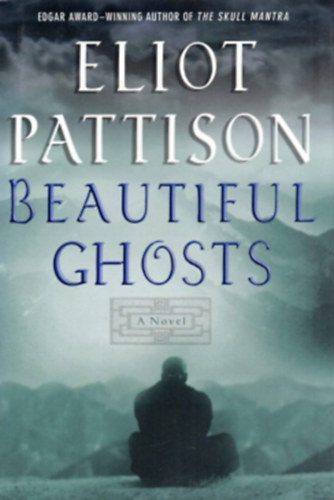 Eliot Pattison - Beautiful Ghosts