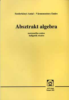 Szederknyi-Vrmonostory - Absztrakt algebra