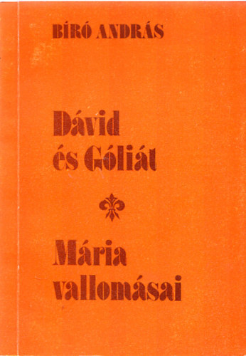Br Andrs - Dvid s Glit -Mria vallomsai