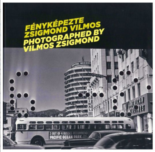 F�nyk�pezte Zsigmond Vilmos - Photographed by Vilmos Zsigmond