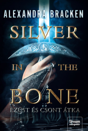Silver in the Bone - Ezst s csont tka