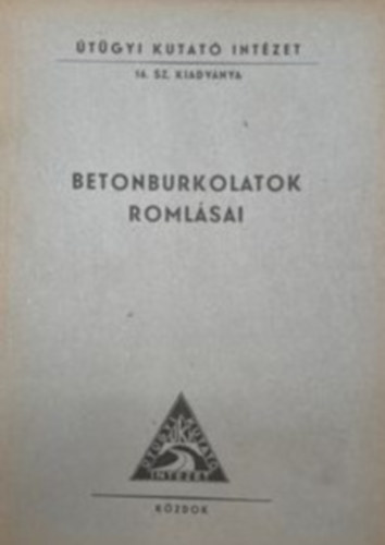 Boromisza Tibor - Betonburkolatok romlsai
