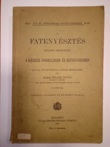 A fateny�szt�s - K�l�n�s tekintettel a k�zs�gi faiskol�kra �s bef�s�t�sokra