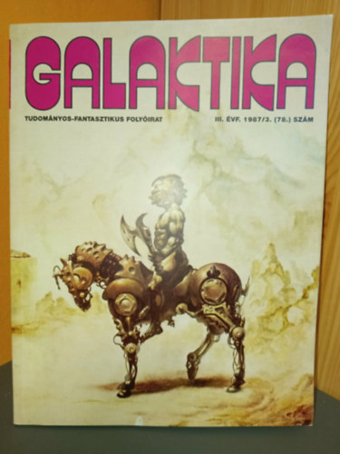 Galaktika - Tudom�nyos-fantasztikus foly�irat 78. sz�m (III. �vf. 1987/3.)
