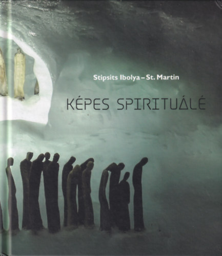 St. Martin Stipsits Ibolya - Képes spirituálé
