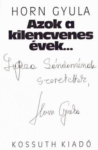 Azok a kilencvenes vek... (dediklt)