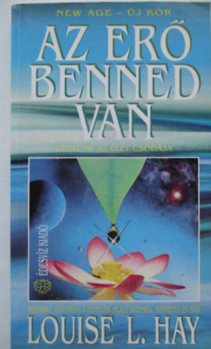 Louise L. Hay - Az er� benned van