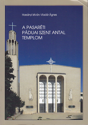 A Pasarti Pduai Szent Antal Templom