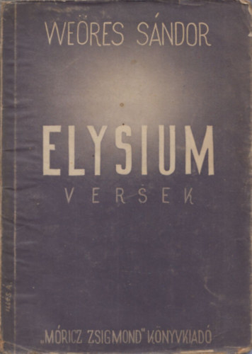 Weres Sndor - Elysium - Versek (I. kiads)