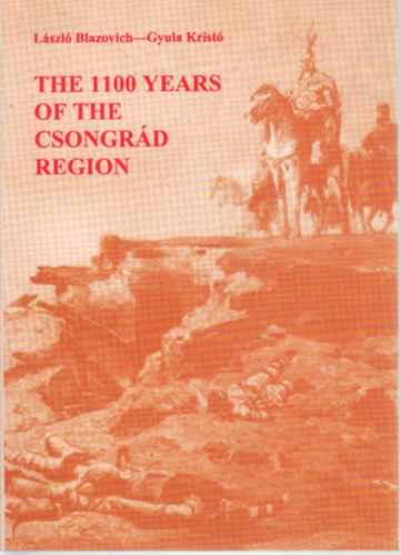 The 1100 years of the csongrd region