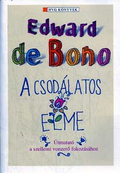 Edward De Bono - A csodlatos elme