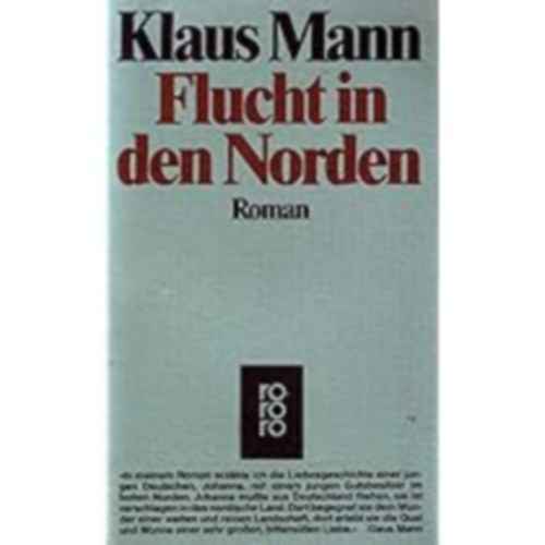 Klaus Mann - Flucht in den Norden. Roman