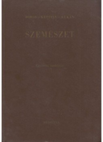 Boros-Kettesy-Kukán - Szemészet