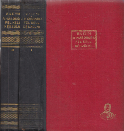 A h�bor�ra fel kell k�sz�lni I-II.