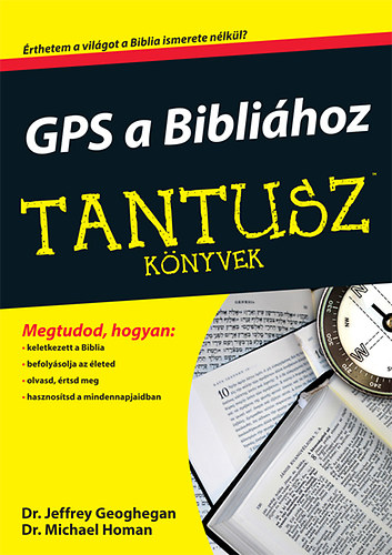Michael Homan Jeffrey Geoghegan - GPS a Biblihoz